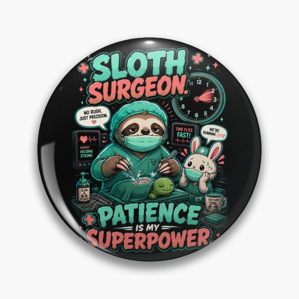 Item preview, Sloth Surgeon Shirt Patience Is My Superpower — Funny Doctor Nurse Gift Cute Sloth Medical Humor No Rush Just Precision Tee designed and sold by MaynyStudio.