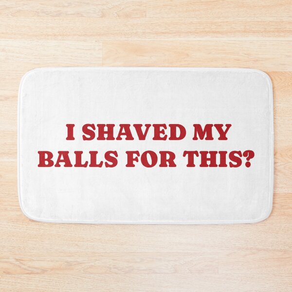 Item preview, I Shaved My Balls for This Retro, Inappropriate, Weird, Funny Meme, Rude Offensive Humor, Gag  designed and sold by toongstudio.