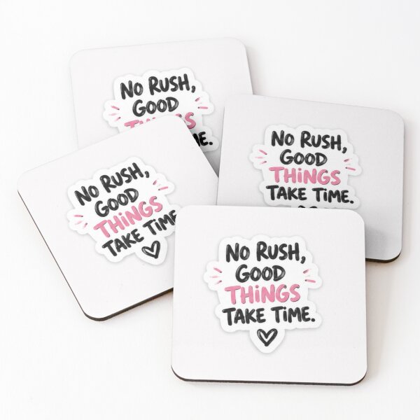 Item preview, No Rush Good Things Take Time Sticker designed and sold by Pixel&Petal.