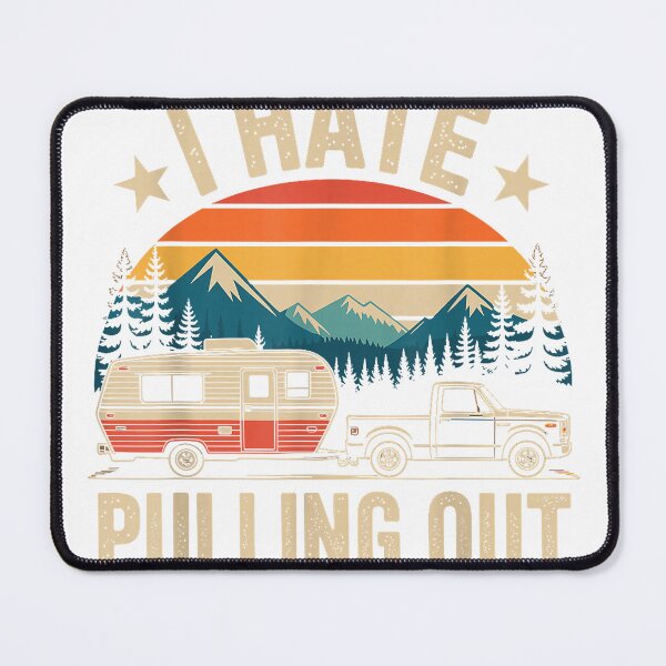 Item preview, Funny Camping Shirt I Hate Pulling Out T-Shirt designed and sold by JJLetterDesigns.
