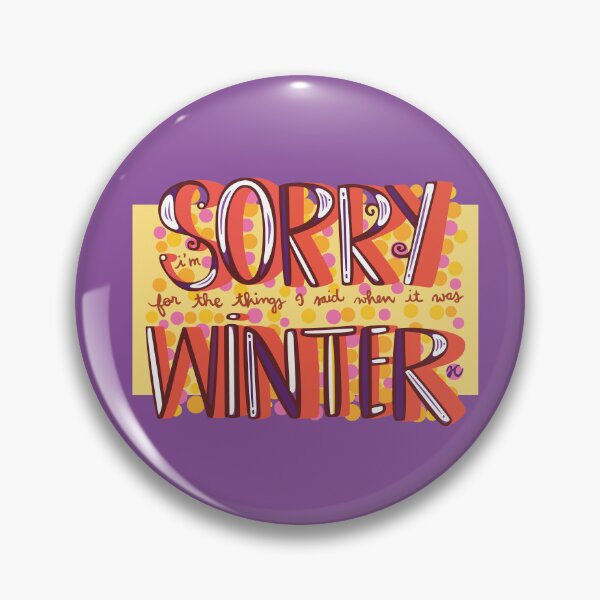 Item preview, Sorry Winter designed and sold by elephantfeathercreative.