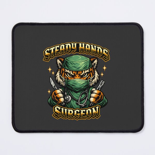 Item preview, Gothic Tiger Surgeon Surgical Team Appreciation Gift Operating Room Professional National Surgical Technologists Week Surgery Motivation Design Steady Hands Surgery designed and sold by ClinicalHubs.