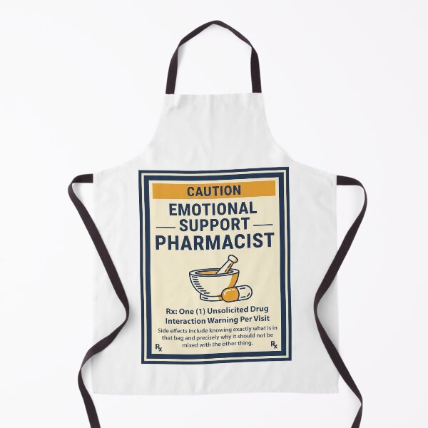Item preview, Emotional Support Pharmacist Warning Label Funny Sarcastic Gift designed and sold by Osmose-Studio.