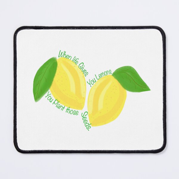 Item preview, When Life Gives You Lemons, You Plant those Seeds designed and sold by SMillustrations.