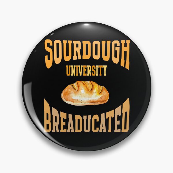 Item preview, Sourdough University Breaducated designed and sold by box-artshop.