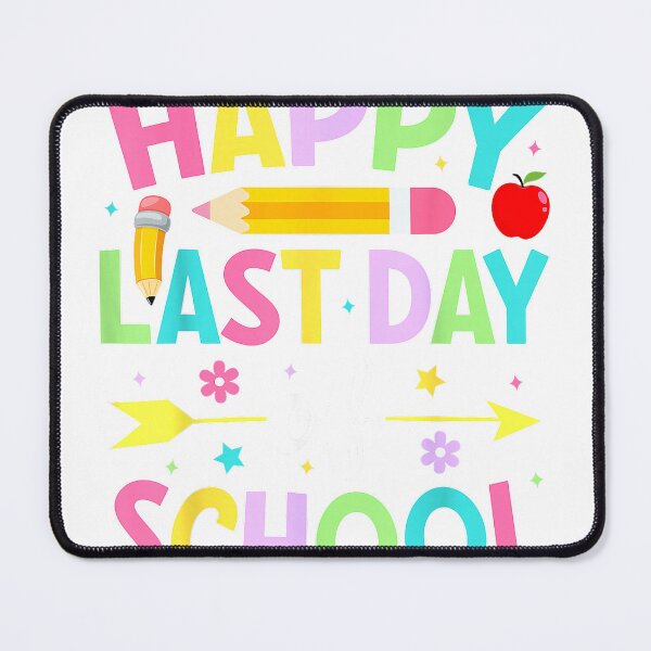 Item preview, Happy Last Day of School Teacher Students School Graduation T-Shirt designed and sold by KTY-NUSS.