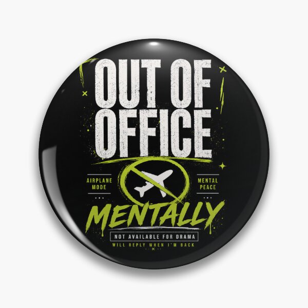 Item preview, Out of Office Mentally | Airplane Mode Activated designed and sold by Point Blank Club.