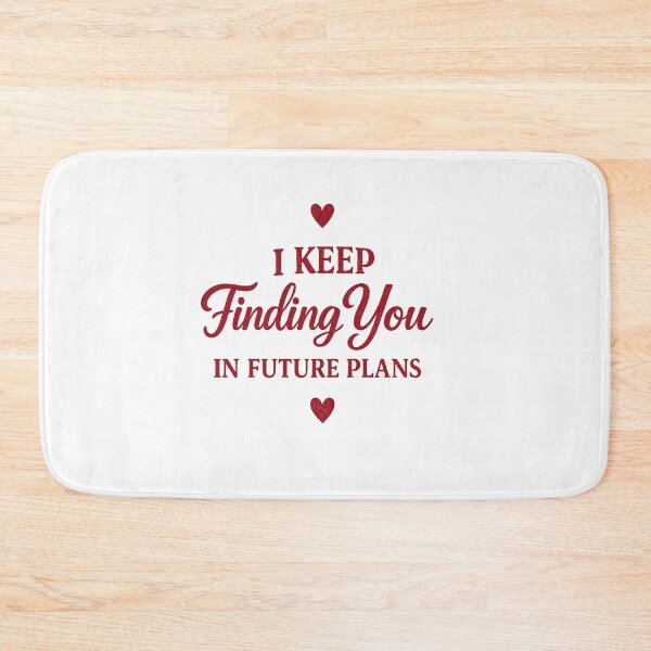 Item preview, I Keep Finding You In Future Plans | Romantic Minimalist Typography designed and sold by Lovestickerco.