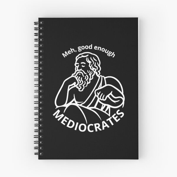 Item preview, Mediocrates, Philosophy Humor designed and sold by Madzilla Wear.