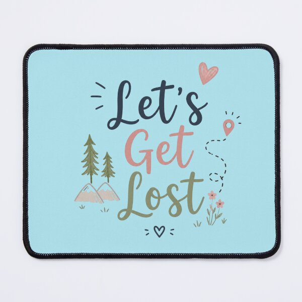 Item preview, Let's Get Lost Cute Travel Quote Design | Wanderlust Adventure Typography | Minimalist Travel Lover Gift designed and sold by Sanika arts .