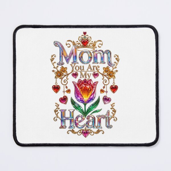 Item preview, Mom You Are My Heart Gemstone Floral Design designed and sold by Nuvoro Gifts.