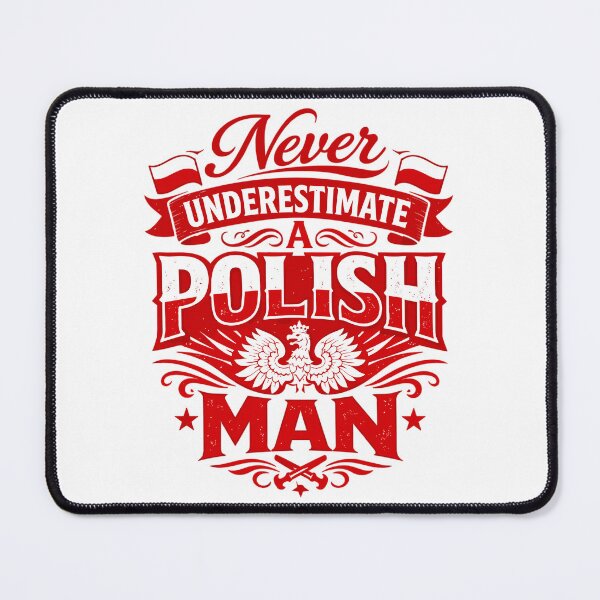 Item preview, Never Underestimate a Polish Man – Polish proverb designed and sold by Pineapple-Tree.