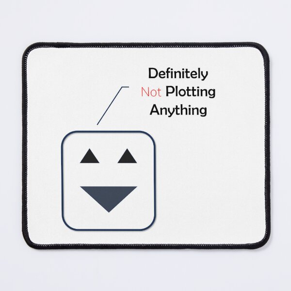 Item preview, Definitely Not Plotting Anything | Robot AI Quote designed and sold by WoodPress.