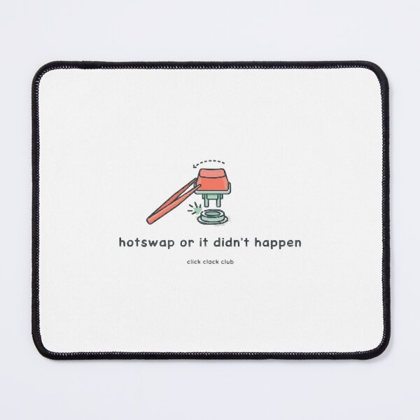 Item preview, Hotswap Or It Didn't Happen Click Clack Club designed and sold by Bianca Oltean.