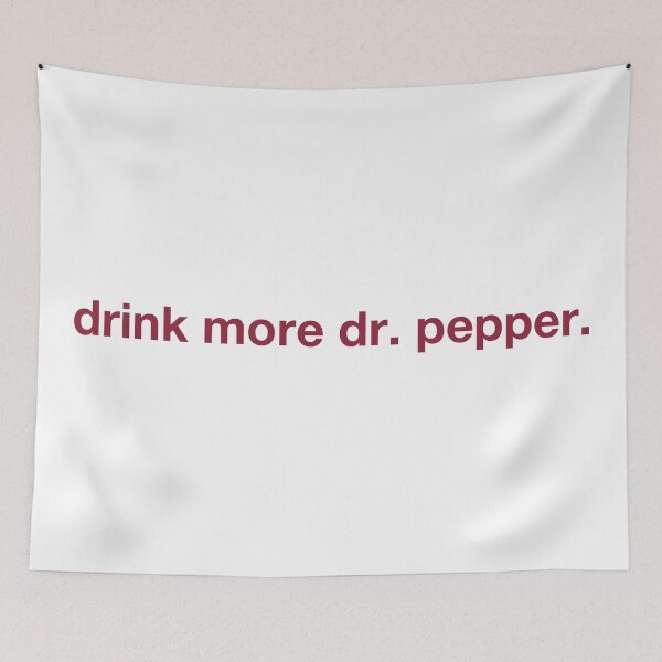 Item preview, Drink More Dr. Pepper designed and sold by CoCoArt-Ua.