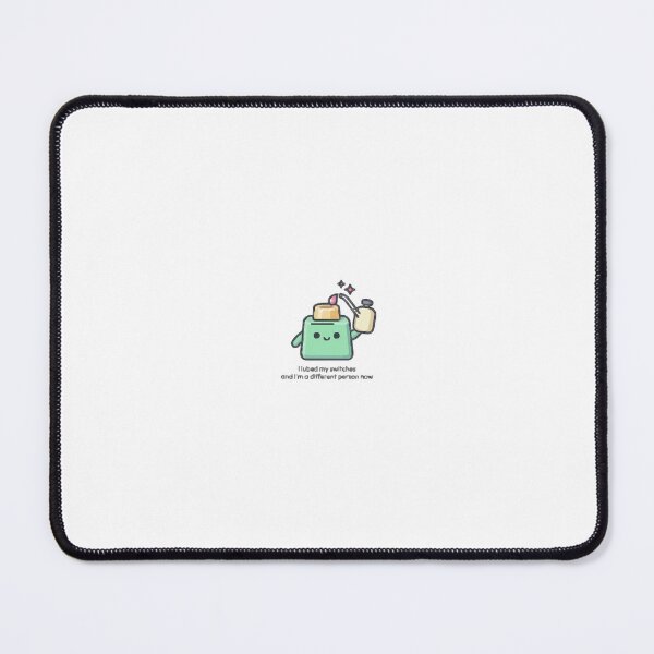 Item preview, I Lubed My Switches And I'm A Different Person Now designed and sold by Bianca Oltean.