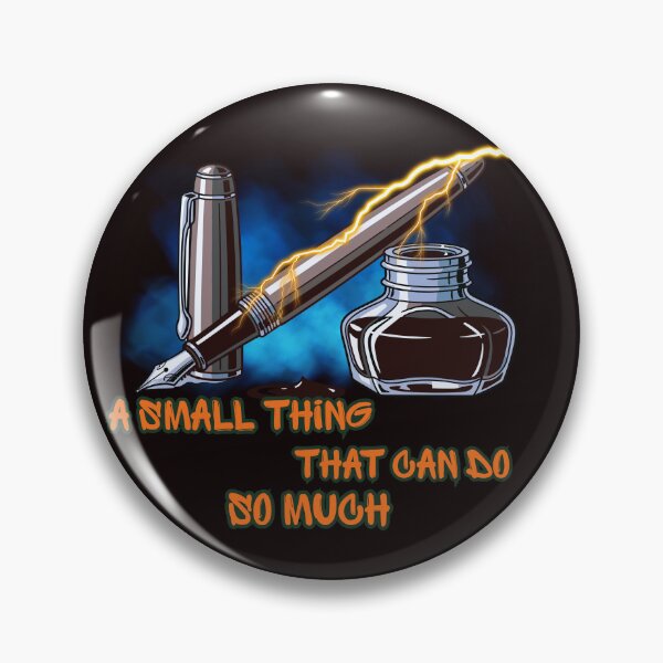 Item preview, The Power of a Pen – A Small Thing That Can Do So Much designed and sold by Tadeusz1.