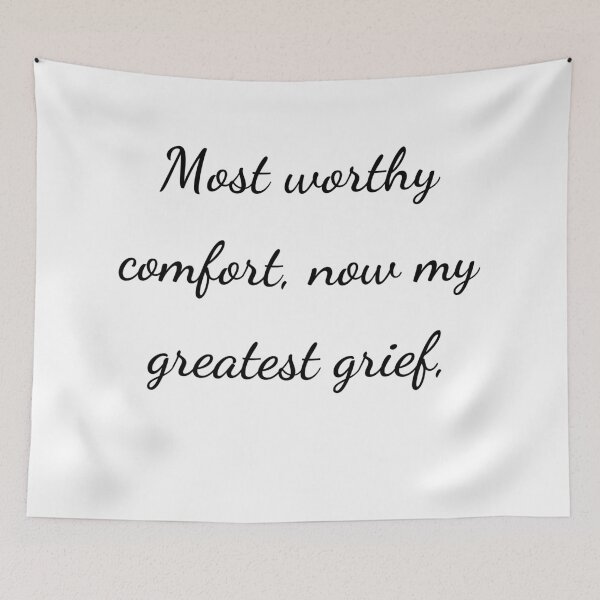Item preview, "Most worthy of comfort, now my greatest grief," - handwriting black designed and sold by ariksworld.