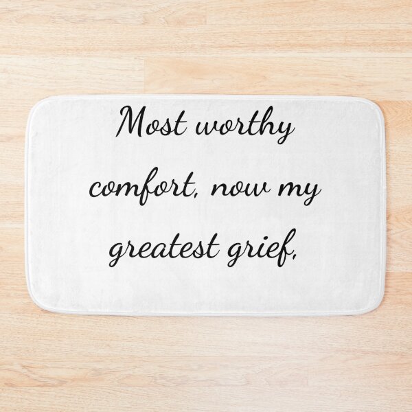 Item preview, "Most worthy of comfort, now my greatest grief," - handwriting black designed and sold by ariksworld.