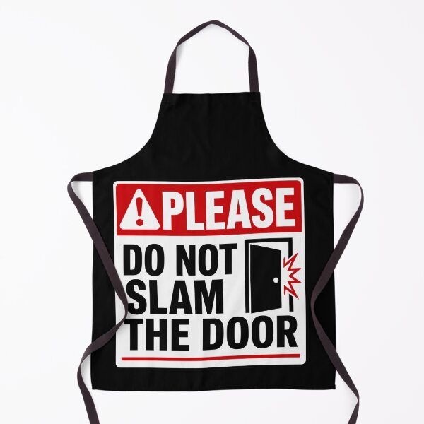 Item preview, PLEASE DO NOT SLAM THE DOOR designed and sold by Beluga Cat.