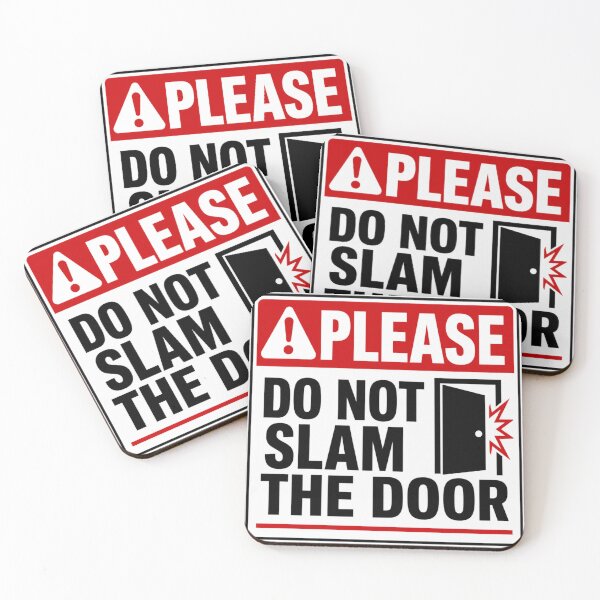Item preview, PLEASE DO NOT SLAM THE DOOR designed and sold by Beluga Cat.