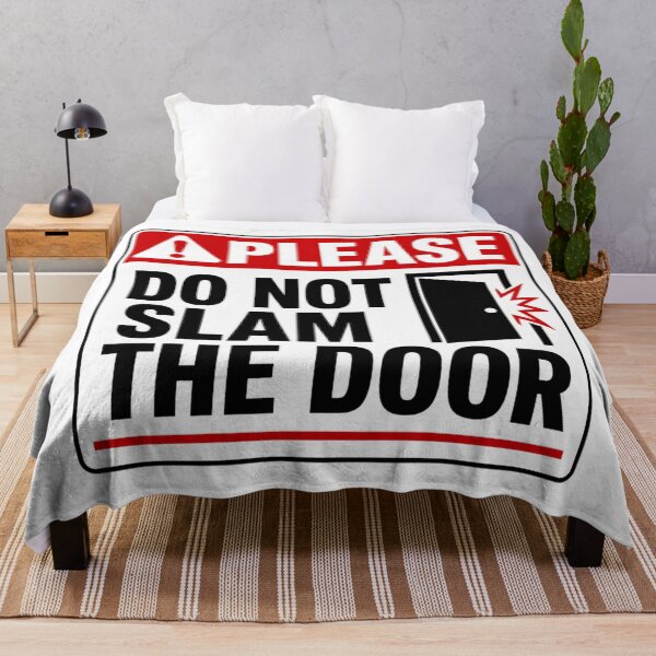 Item preview, PLEASE DO NOT SLAM THE DOOR designed and sold by Beluga Cat.