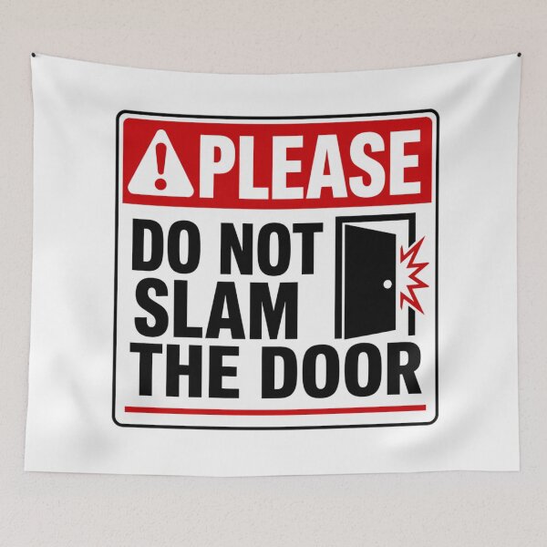 Item preview, PLEASE DO NOT SLAM THE DOOR designed and sold by Beluga Cat.