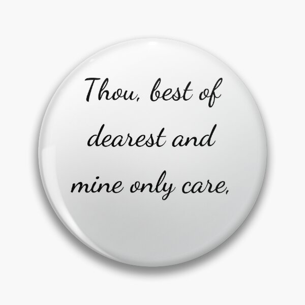 Item preview, "Thou, best of dearest and mine only care," - handwriting black designed and sold by ariksworld.