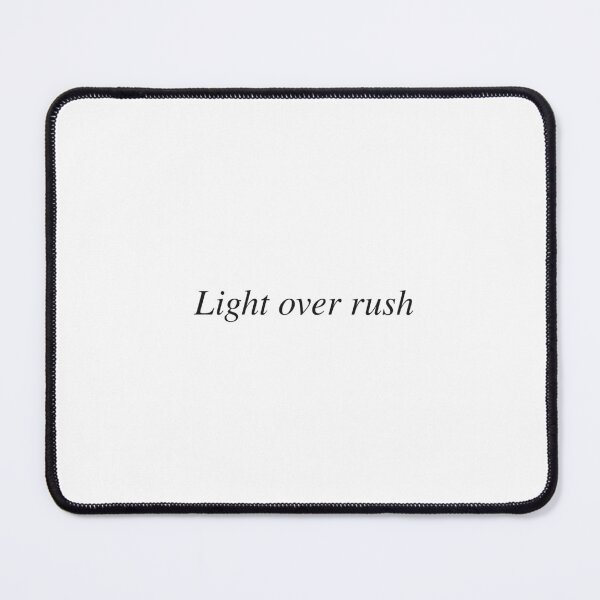 Item preview, Light over rush designed and sold by AnotherSaying.