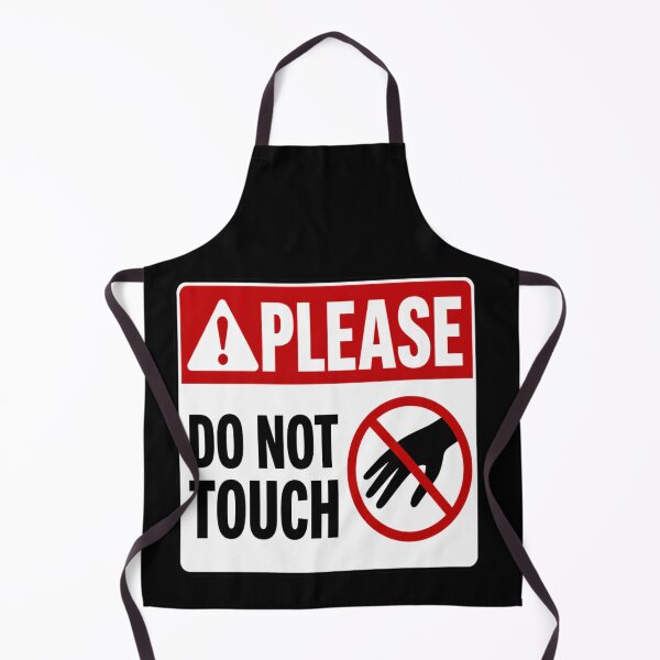 Item preview, PLEASE DO NOT TOUCH designed and sold by Beluga Cat.