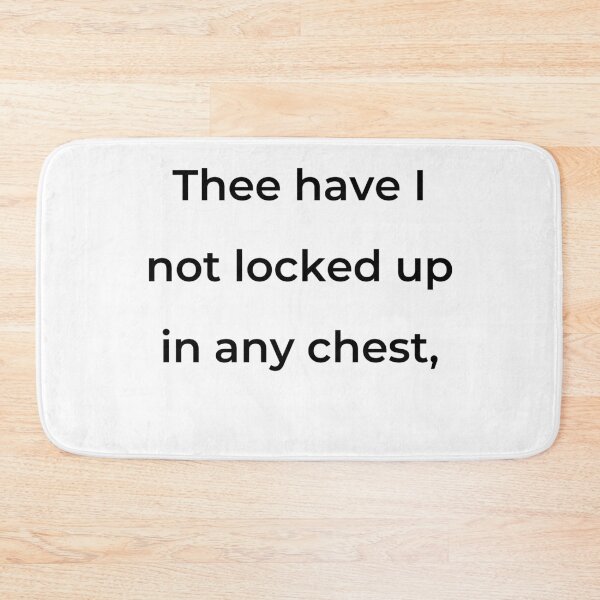 Item preview, "Thee have I not locked up in any chest," - print black designed and sold by ariksworld.