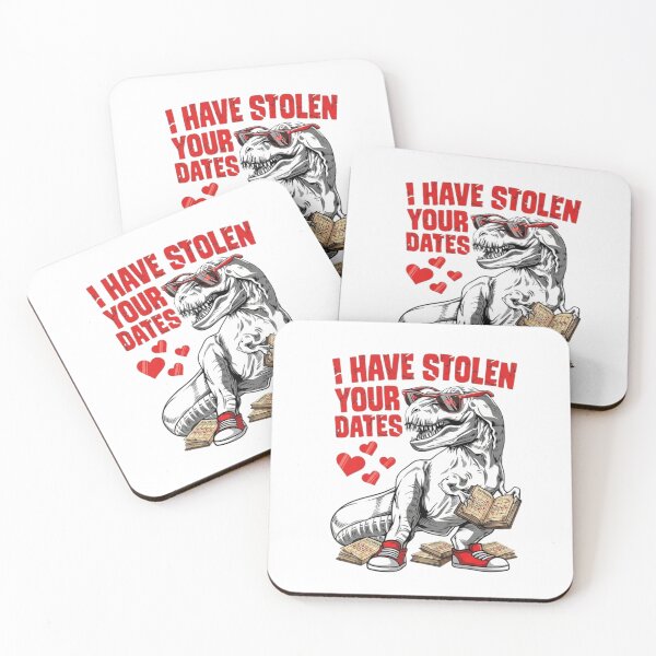 Item preview, I Have Stolen Your Dates - Funny T-Rex Valentine's Day Pun designed and sold by QUIRKFITs.