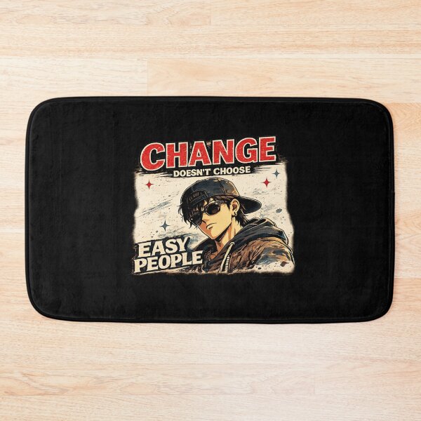 Item preview, Change Doesn't Choose Easy People designed and sold by jeehh.