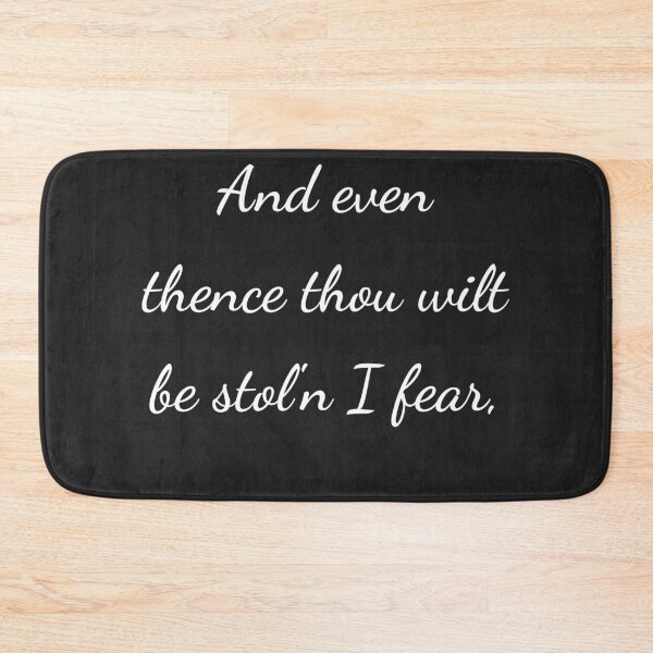 Item preview, "And even thence thou wilt be stol'n I fear," - handwriting white designed and sold by ariksworld.