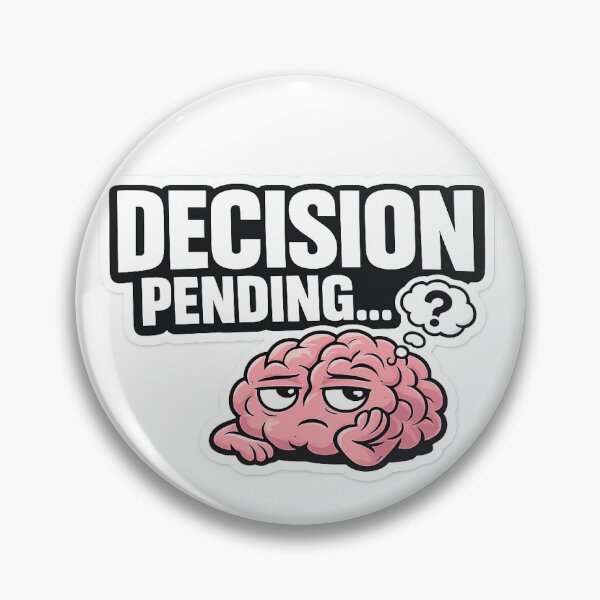 Item preview, Decision Pending Funny Brain Sticker  designed and sold by WestonStudio.