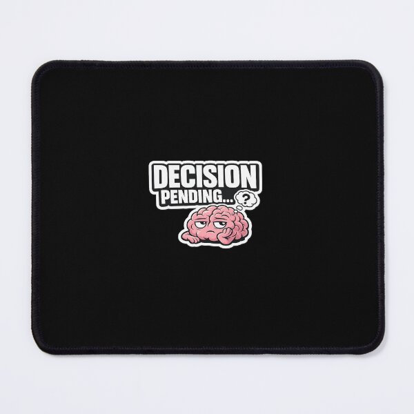 Item preview, Decision Pending Funny Brain Sticker designed and sold by WestonStudio.