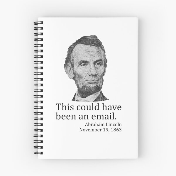 Item preview, This Could have Been An Email Abe Lincoln Funny APUSH Gear designed and sold by DynamicDesign.