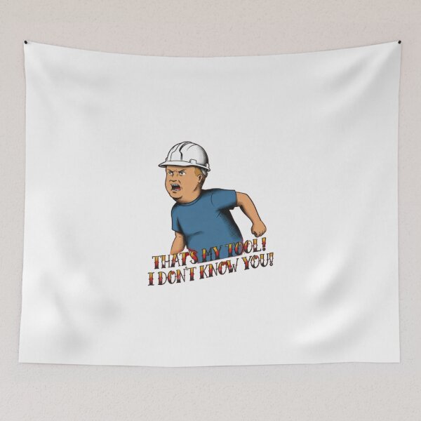 Item preview, That’s My Tool I Don’t Know You, Funny Construction Worker designed and sold by stzl26.