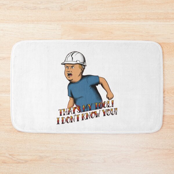 Item preview, That’s My Tool I Don’t Know You, Funny Construction Worker designed and sold by stzl26.
