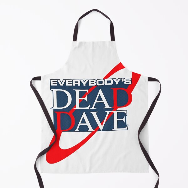 Item preview, Everybody's Dead Dave – Funny Sci-Fi Comedy Quote Design | Cult Humour Graphic designed and sold by GarnerSupplyCo.