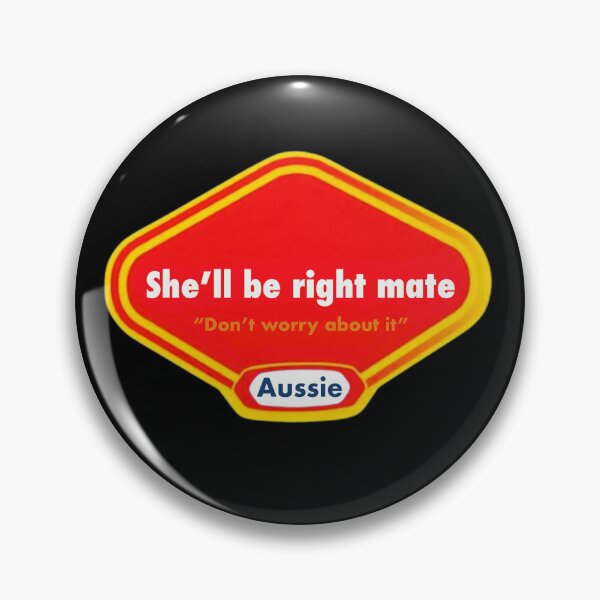 Item preview, She'll Be Right – Classic Aussie Attitude Sticker designed and sold by CrazyAlpaca101.