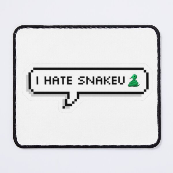 Item preview, I hate snakeu designed and sold by KayeSystems.