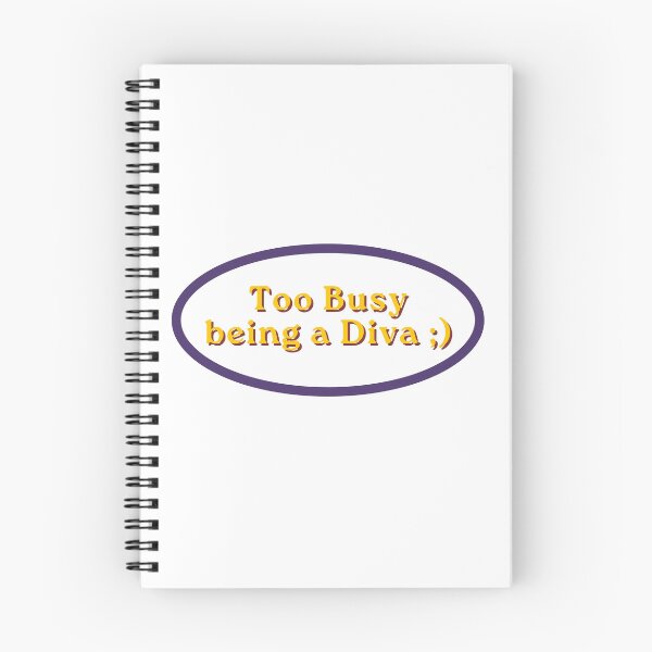 Item preview, Too Busy being a Diva designed and sold by cutieaccess.