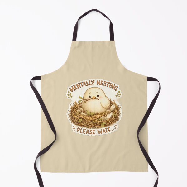 Item preview, Mentally Nesting Please Wait Bird designed and sold by ChirpInc.
