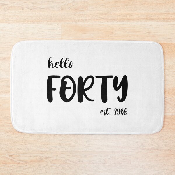 Item preview, Hello Forty Est. 1986, Unique designed and sold by villacreativa.