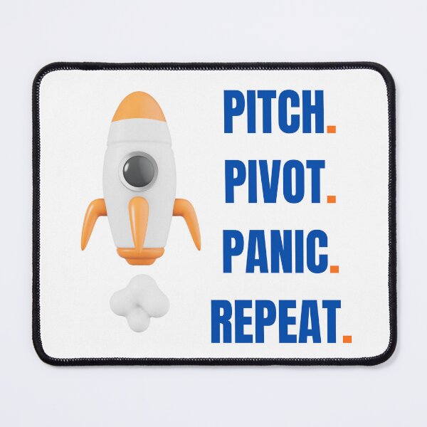 Item preview, Pitch Pivot Panic Repeat | Startup Founder Humor Shirt designed and sold by adysart81.