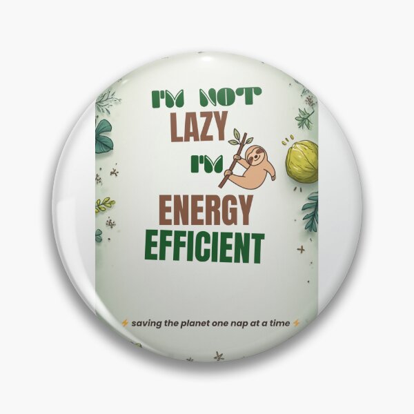 Item preview, I'm Not Lazy I'm Energy Efficient Funny Sloth T-Shirt designed and sold by RadiantReza.