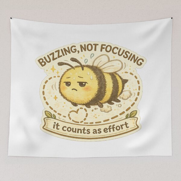 Item preview, Buzzing Not Focusing Bee designed and sold by ChirpInc.