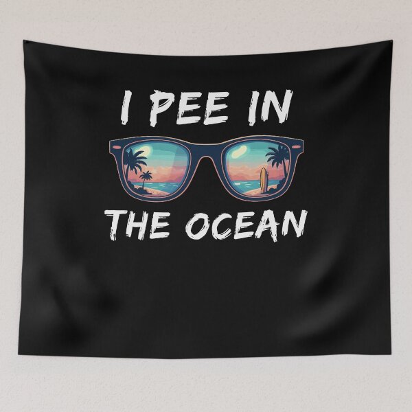 Item preview, Funny I Pee in the Ocean designed and sold by Hedoraxe.