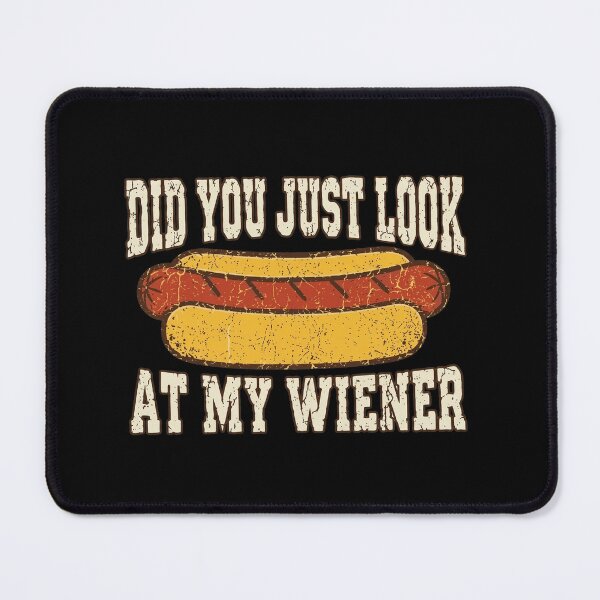 Item preview, Did You Just Look At My Wiener T-Shirt, Funny Hotdog BBQ designed and sold by VegaPPAr.
